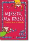 Wierszyki dla dzieci Przedszkolaki rozrabiaki