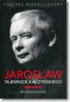 Jarosław Tajemnice Kaczyńskiego
