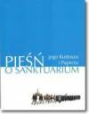 Pieśń o sanktuarium  jego kustoszu i Papieżu