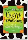 Ukryte znaczenia czyli zabawy słowami