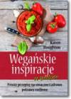 Wegańskie inspiracje ze smakiem