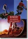 Rowery hulajnogi i inne pojazdy