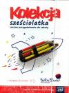 Kolekcja sześciolatka roczne przygotowanie do szkoły