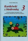 Kartkówki z biedronką 3. Klasa 3. Szkoła podstawowa. Ćwiczenia utrwalająco-sprawdzające wiedzę polonistyczną, matematyczną i społeczno-przyrodniczą