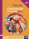 Nasze ćwiczenia 3. Szkoła podstawowa. Matematyka cz. 1