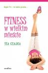 Fitness w wielkim mieście
