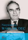 Nazywam się Wacław Dec