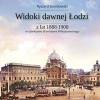 Widok dawnej Łodzi 
