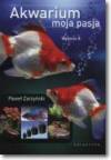 Akwarium moja pasja. Wyd. 2