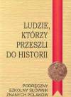 Ludzie, którzy przeszli do historii