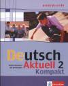 Deutsch Aktuell Kompakt 2 podręcznik
