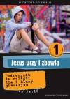Jezus uczy i zbawia W drodze do Emaus Religia klasa 1 gimnazjum Podręcznik 2012