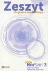 Hot Spot New 3. Zeszyt do języka angielskiego