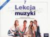 Lekcja muzyki 7. Szkoła podstawowa. Podręcznik