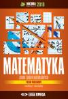 Matematyka Matura 2018 Zbiór zadań maturalnych Poziom podstawowy