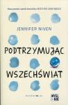 Podtrzymując wszechświat