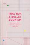Twój rok z Bullet Bookiem