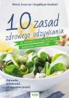 10 zasad zdrowego odżywiania w oparciu o najnowsze badania naukowe