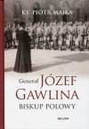 Generał Józef Gawlina Biskup polowy