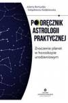 Podręcznik astrologii praktycznej. Znaczenie planet w horoskopie urodzeniowym