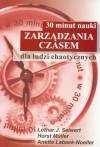 30 minut nauki zarządzania czasem dla ludzi chaotycznych