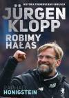 Jurgen Klopp Robimy hałas