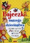 Bajeczki naszego dzieciństwa