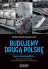 Budujemy drugą Polskę