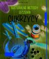 Naturalne metody leczenia cukrzycy