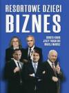 Resortowe Dzieci Biznes