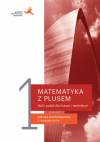 Matematyka z plusem 1. Zbiór zadań. Zakres podstawowy i rozszerzony. Po szkole podstawowej