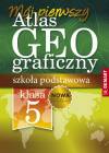 Atlas geograficzny. Szkoła podstawowa 5 -8 klasa