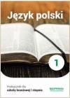 Język polski 1. Podręcznik. Szkoła branżowa I stopnia