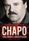 JOAQUIN CHAPO GUZMAN KRÓL KOBIET I NARKOTYKÓW