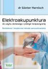 Elektroakupunktura do użytku domowego i praktyki.