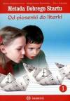 Metoda Dobrego Startu. Od piosenki do literki. cz. 1