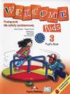 Welcome Kids 3. Pupil s Book. Podręcznik (+ CD)