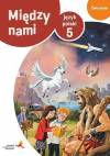 Między nami. Język polski 5. Ćwiczenia