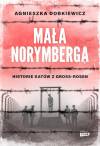 Mała Norymberga. Historie katów z Gross-Rosen