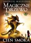 Cień smoka. Magiczne Drzewo. Tom 6