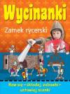 Wycinanki. Zamek rycerski