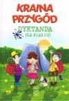 Kraina Przygód. Dyktanda dla klas  I-III