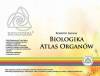 Biologika. Atlas Organów