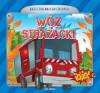 Wóz strażacki. Bajeczka małego chłopca