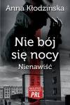 Nie bój się nocy Nienawiść