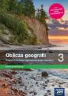 Oblicza geografii 3 Podręcznik do geografii dla liceum ogólnokształcącego i technikum Zakres podstawowy