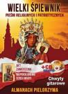 Wielki śpiewnik pieśni religijnych i patriotycznych (+ CD)