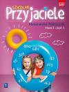 Szkolni przyjaciele. Matematyka. Podręcznik. Klasa 3. Część 1