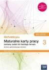 Matematyka 3 Maturalne karty pracy. Zestawy zadań do każdego tematu dla liceum ogólnokształcącego i technikum. Zakres podstawowy i rozszerzony