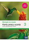 Biologia na czasie 3 Karty pracy ucznia dla liceum ogólnokształcącego i technikum